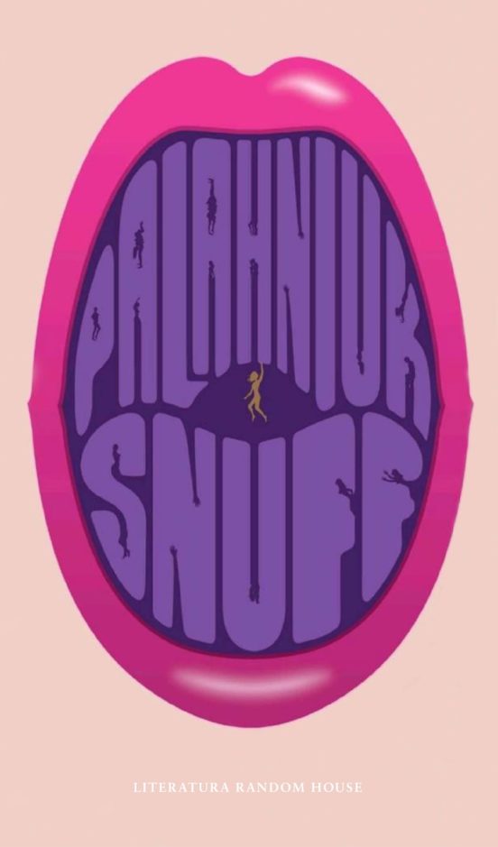 Snuff by Chuck Palahniuk Snuff by Chuck Palahniuk