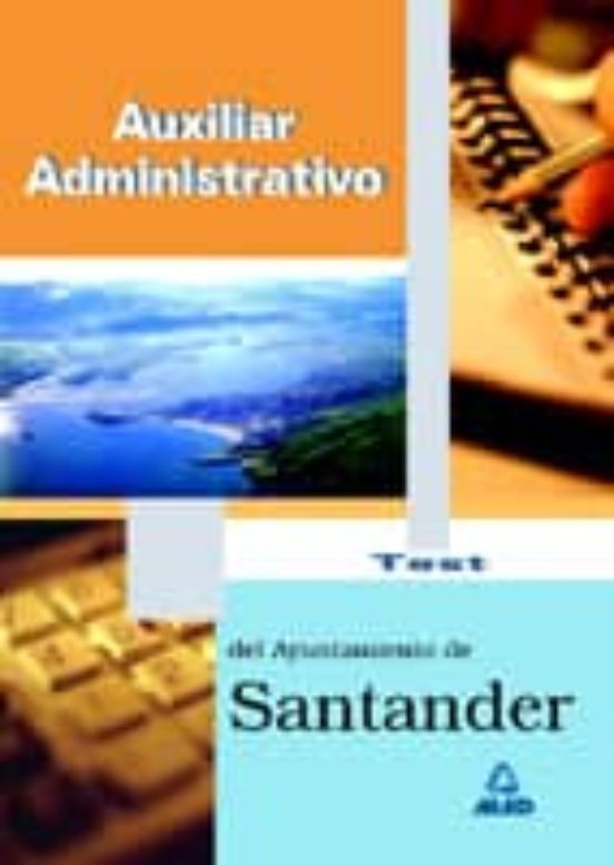 AUXILIAR ADMINISTRATIVO DEL AYUNTAMIENTO DE SANTANDER: TEST