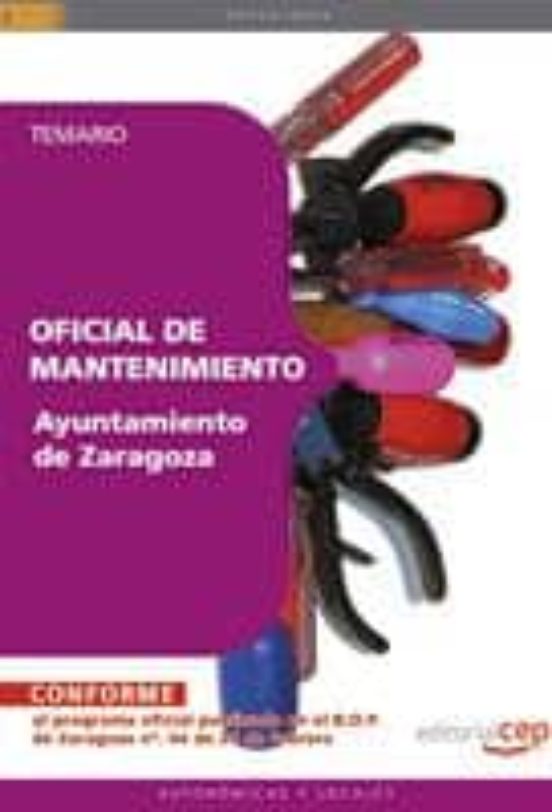 OFICIAL DE MANTENIMIENTO AYUNTAMIENTO DE ZARAGOZA. TEMARIO (4ªED. ) de VV.AA. Casa del Libro