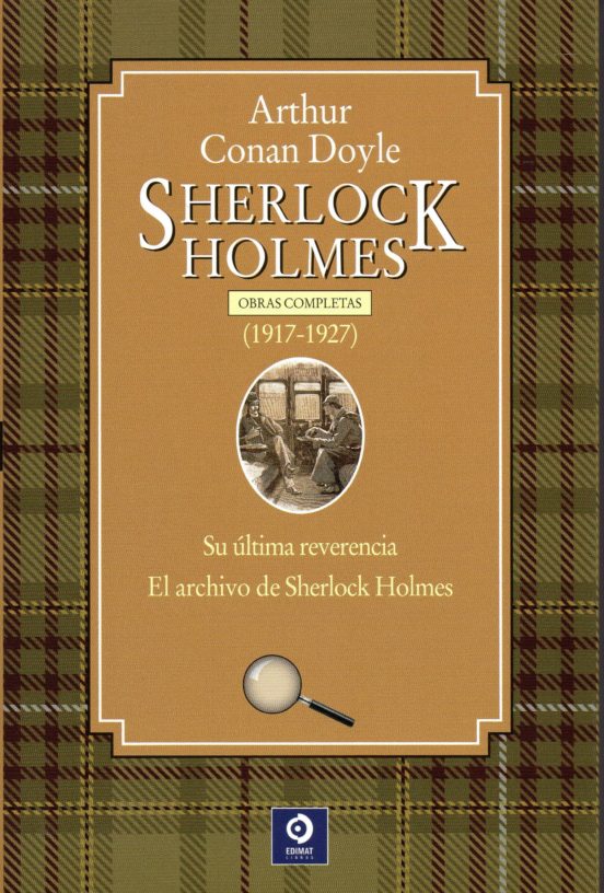 SHERLOCK HOLMES. OBRAS COMPLETAS (1917-1927) | ARTHUR CONAN DOYLE ...