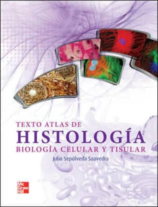 Texto Atlas De Histologia Biologia Celular Y Tisular Julio Sepulveda Hot Sex Picture 3877