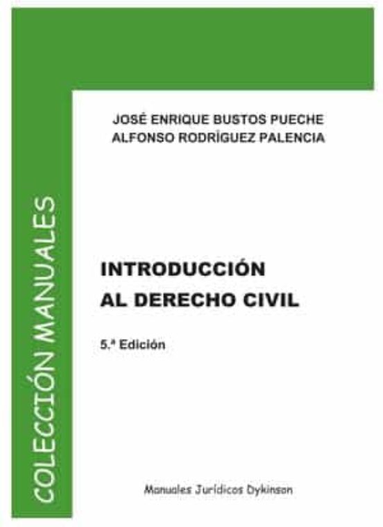 INTRODUCCION AL DERECHO CIVIL 5ª EDICION 2019 | JOSÉ ENRIQUE BUSTOS ...