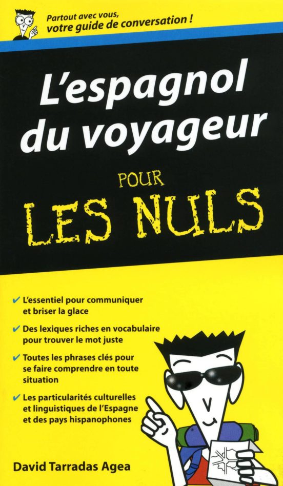 Ebook L Espagnol Du Voyageur Guide De Conversation Pour Les Nuls Ebook De David Tarradas Agea Casa Del Libro