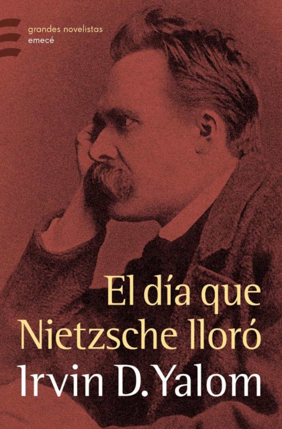 EL DÍA QUE NIETZSCHE LLORÓ EBOOK IRVIN D. YALOM Descargar libro PDF