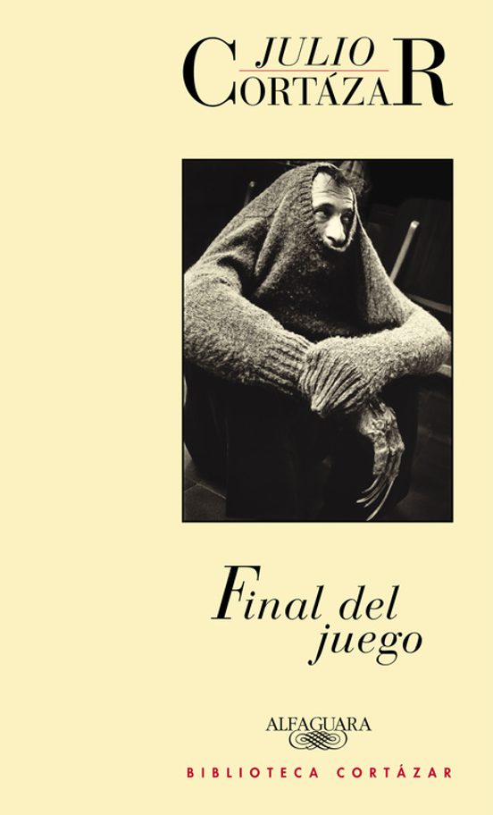 FINAL DEL JUEGO JULIO CORTAZAR Casa del Libro