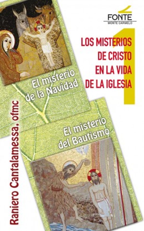 Los Misterios De Cristo En La Vida De La Iglesia Raniero Cantalamessa Comprar Libro