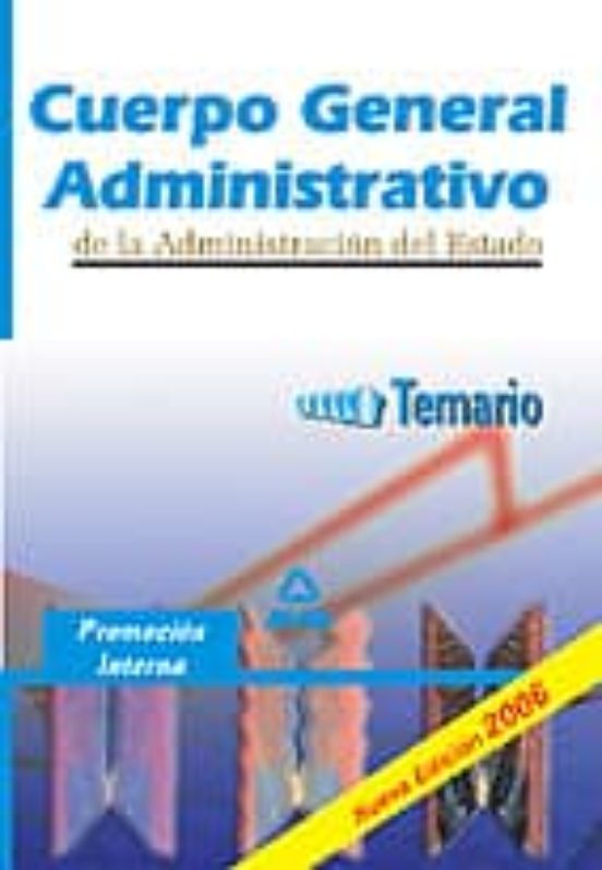 Cuerpo General Administrativo De La Administracion Del Estado Te Mario Promocion Interna Con 7705