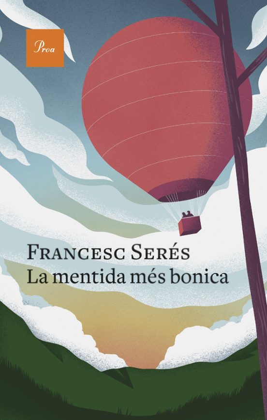 LA MENTIDA MES BONICA FRANCESC SERES Casa del Libro