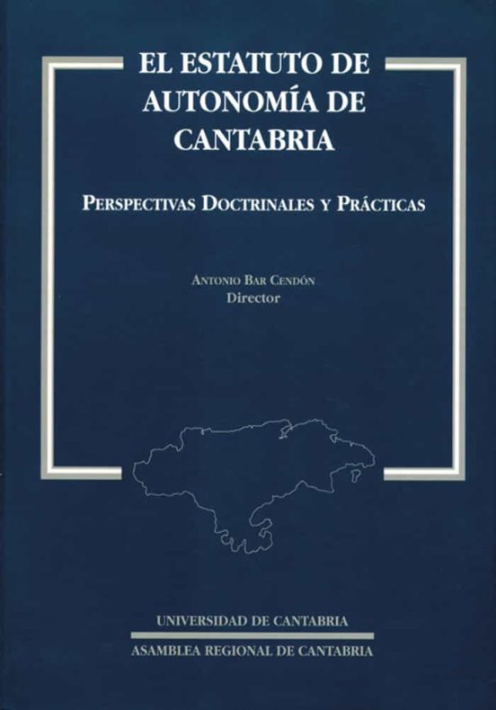 ESTATUTO DE AUTONOMIA DE CANTABRIA, EL ANTONIO BAR CENDON Casa del