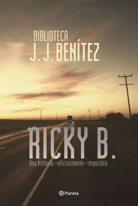 RICKY B | J.J. BENITEZ | Casa Del Libro