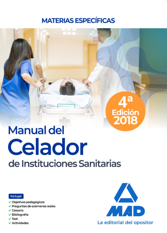 MANUAL DEL CELADOR DE INSTITUCIONES SANITARIAS. MATERIAS ESPECIFICAS