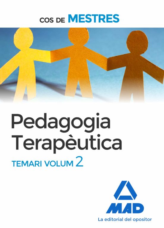 COS DE MESTRES. PEDAGOGIA TERAPEUTICA TEMARI (VOL. 2) (edición en catalán)