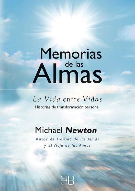 Memorias De Las Almas Michael Newton Casa Del Libro 4902