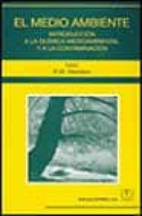 EL MEDIO AMBIENTE INTRODUCCION A LA