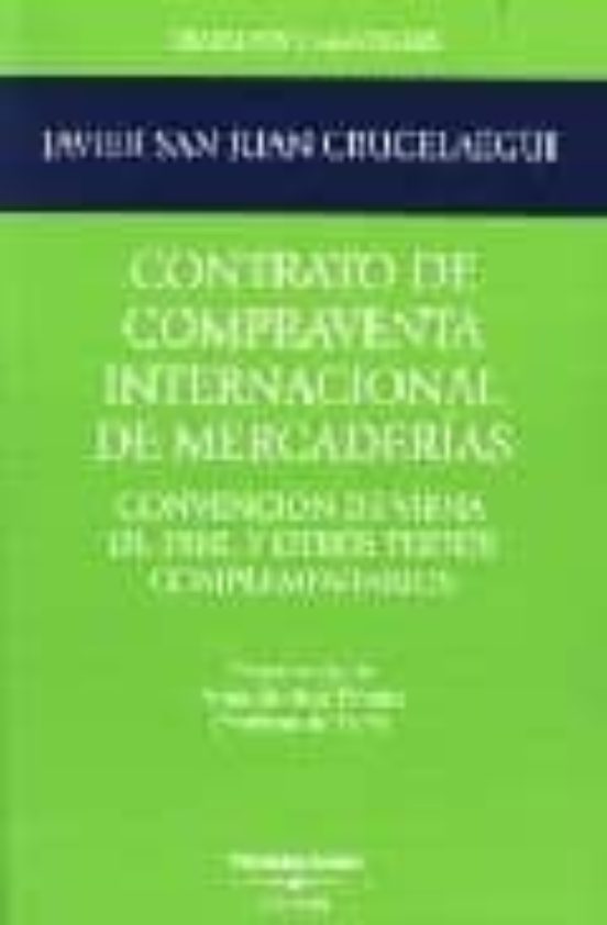 Contrato De Compraventa Internacional De Mercaderias Convencion De Viena De 1980 Y Otros Textos 0972
