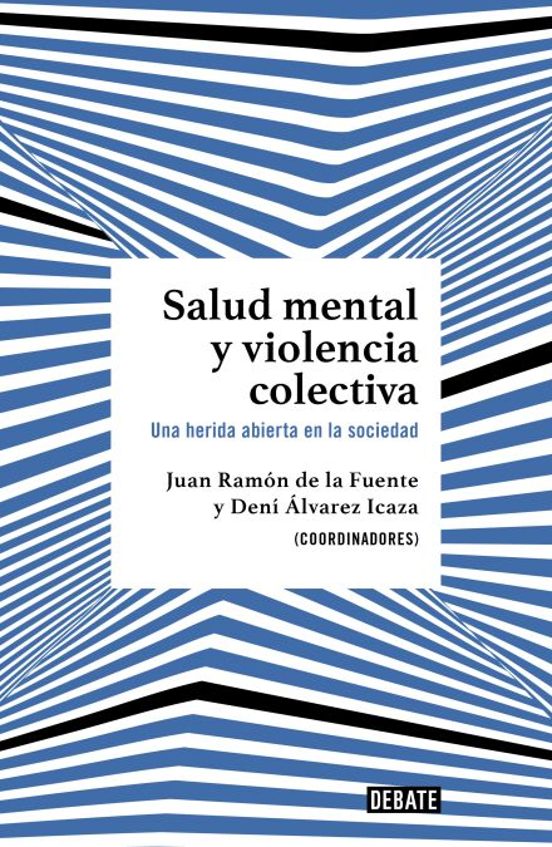 Ebook SALUD MENTAL Y VIOLENCIA COLECTIVA EBOOK de JUAN RAMON DE LA ...
