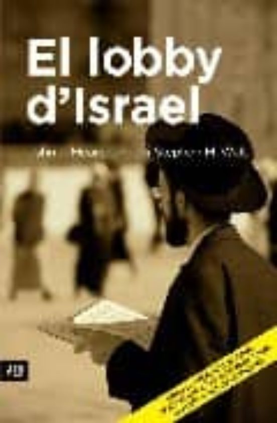 EL LOBBY D ISRAEL | JOHN MEARSHEIMER | Casa Del Libro