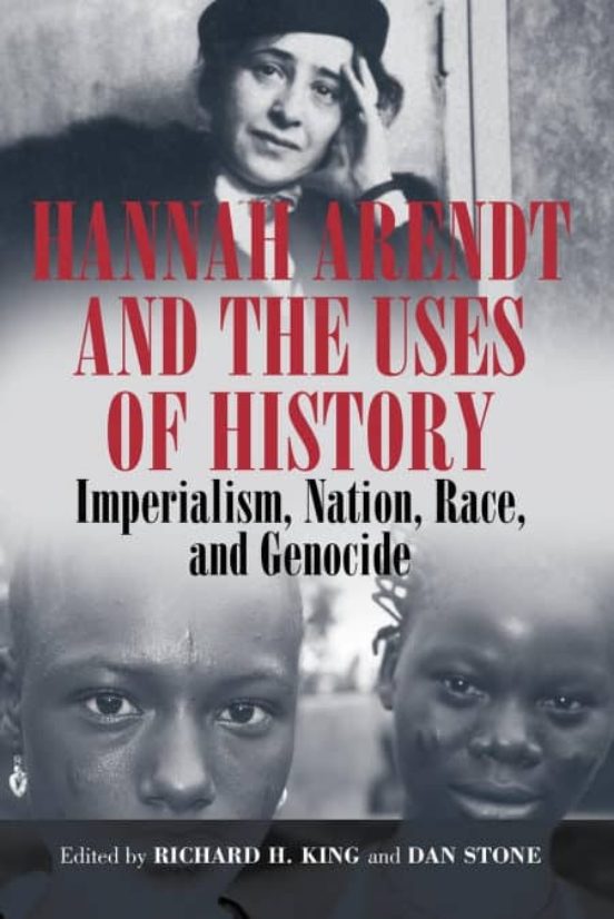 HANNAH ARENDT AND THE USES OF HISTORY RICHARD H. KING Comprar
