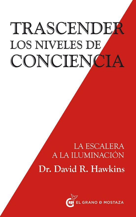 TRASCENDER LOS NIVELES DE CONCIENCIA | DAVID R. HAWKINS | Casa Del Libro