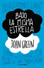 bajo la misma estrella-john green-9788415594017