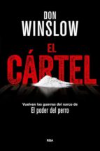 el cartel (premio rba de novela negra 2015)-don winslow-9788490566367