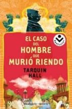 el caso del hombre que murio riendo-tarquin hall-9788492833467